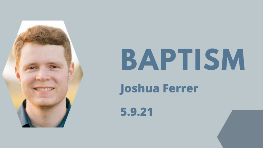 Baptism – Joshua Ferrer