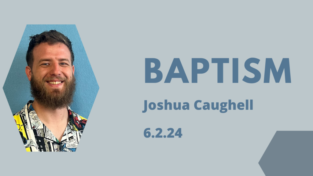 “Joshua Caughell Baptism”