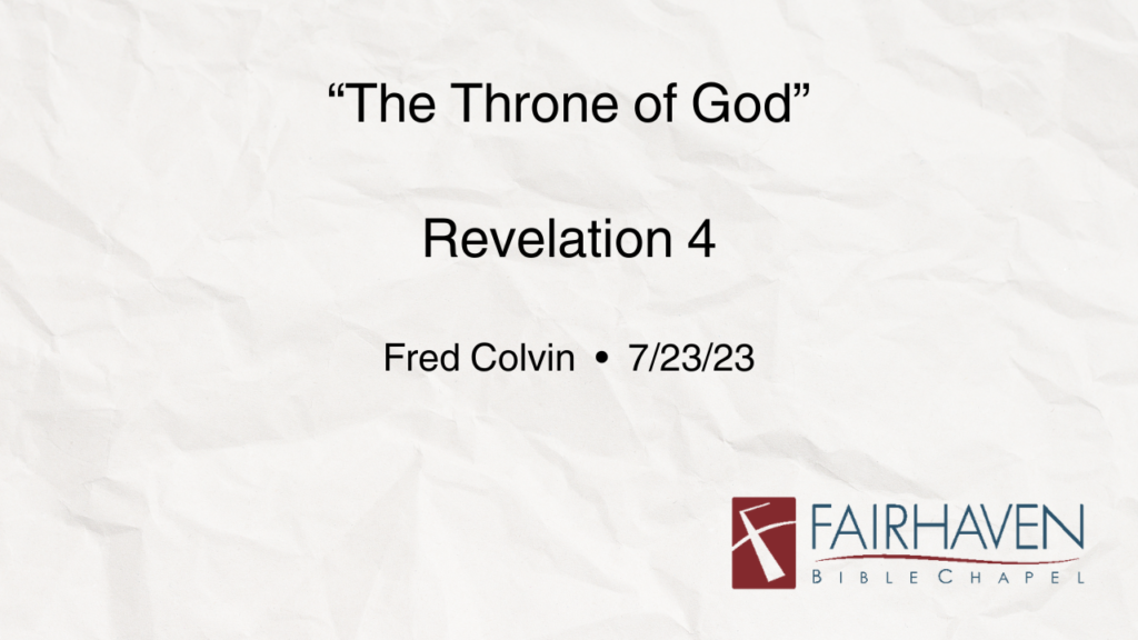 “The Throne of God”  Revelation 4