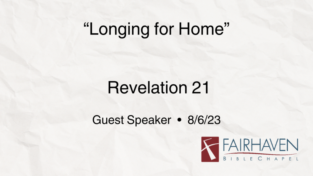 “Longing For Home”  Revelation 21