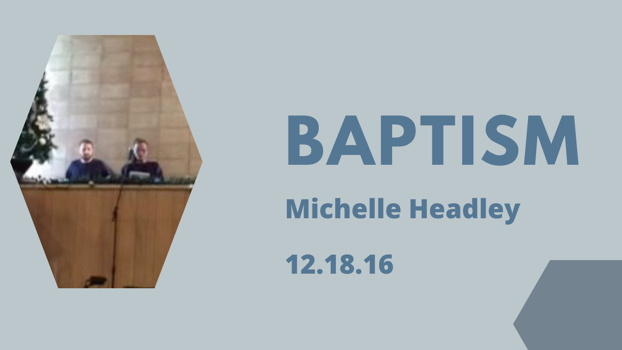 Baptism - Michelle Headley