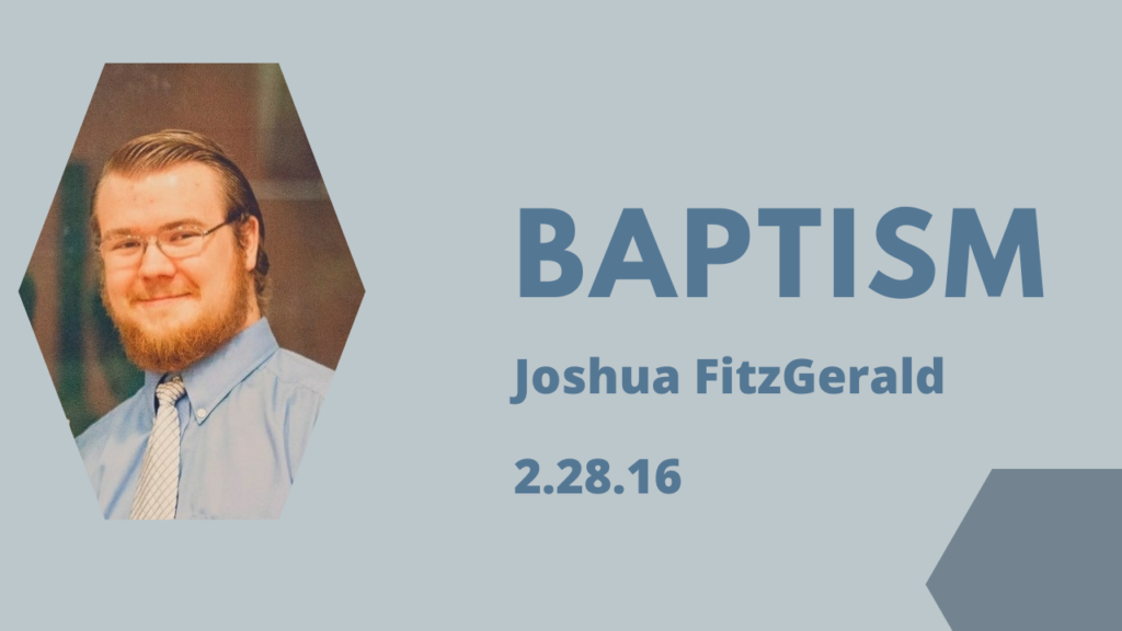 Baptism – Joshua FitzGerald