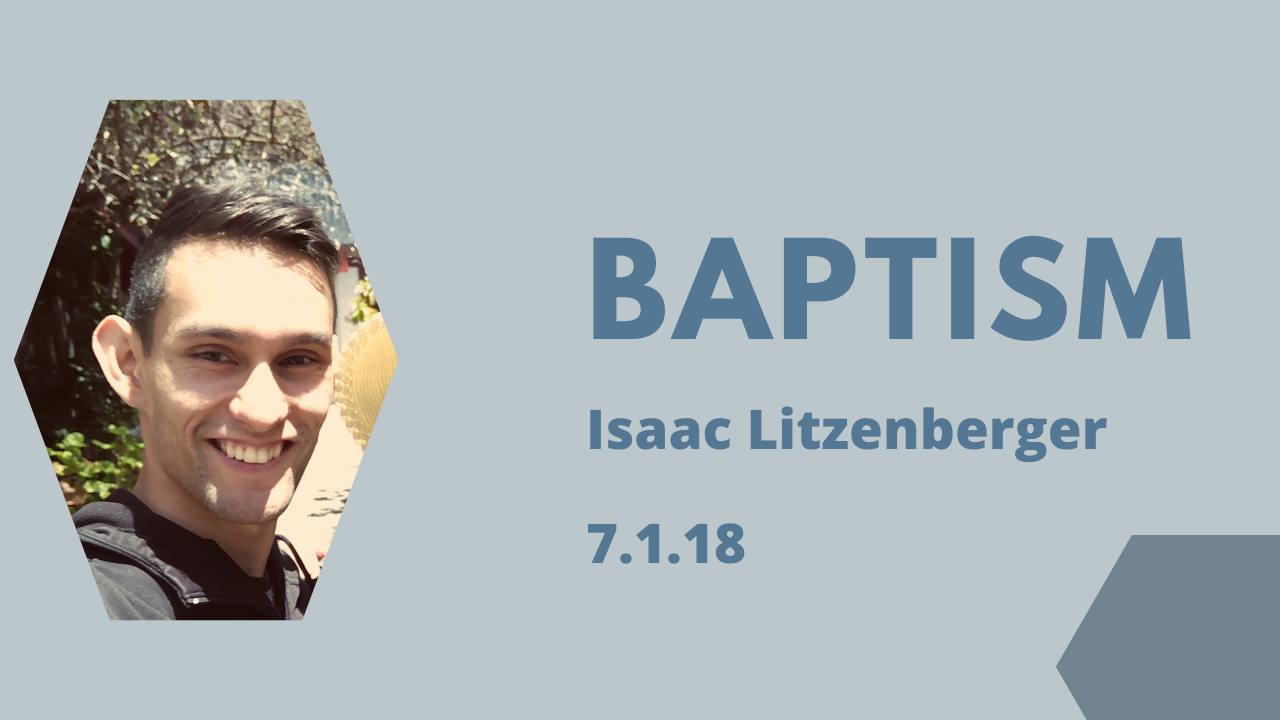 Baptism- Isaac Litzenberger