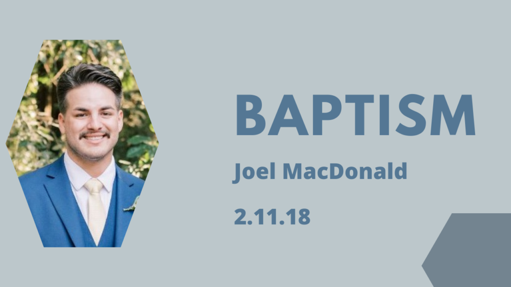 Baptism- Joel MacDonald